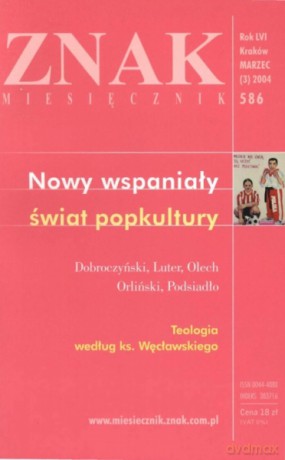 Miesięcznik Znak. Numer 586 [KSIĄŻKA]