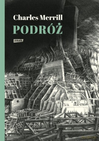 Podróż albo rzeź niewiniątek - Charles Merrill [KSIĄŻKA]