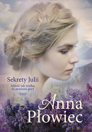 Sekrety Julii - Anna Płowiec [KSIĄŻKA]