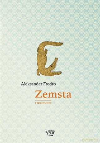 Zemsta. Lektura z opracowaniem - Aleksander Fredro [KSIĄŻKA]