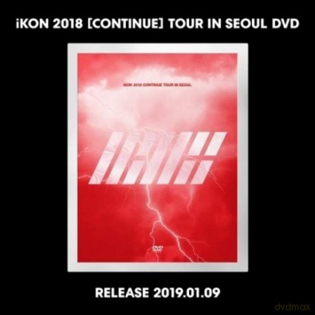Ikon: Ikon 2018 (Continue) Tour In Seoul [3DVD]