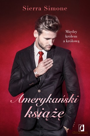 Amerykański książę. Nowy Camelot (Tom 2) - Sierra Simone [KSIĄŻKA]
