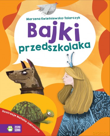 Bajki przedszkolaka - Marzena Kwietniewska-Talarczyk [KSIĄŻKA]