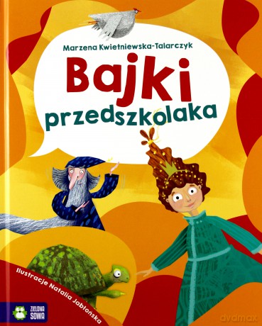 Bajki przedszkolaka - Marzena Kwietniewska-Talarczyk [KSIĄŻKA]