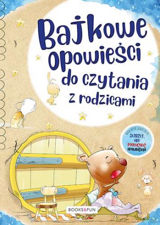 Bajkowe opowieści do czytania z rodzicami [KSIĄŻKA]