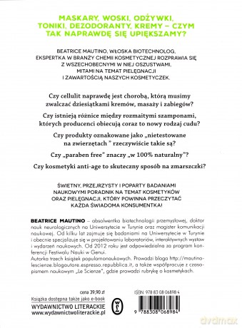 Bez parabenów. Jak bronić się przed kosmetycznymi oszustwami i mądrze dbać o urodę - Beatrice Mautino [KSIĄŻKA]