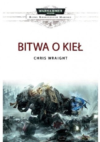 Bitwa o kieł - Chris Wraight [KSIĄŻKA]