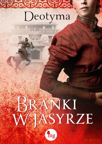 Branki w Jasyrze - Deotyma [KSIĄŻKA]