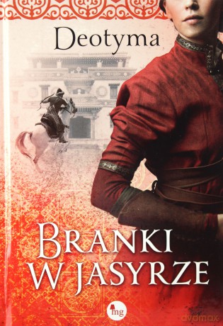 Branki w Jasyrze - Deotyma [KSIĄŻKA]