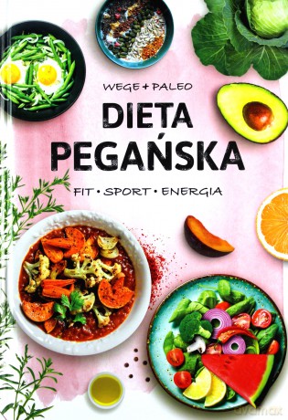 Dieta pegańska - Marzena Pałasz [KSIĄŻKA]
