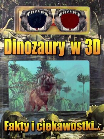 Dinozaury w 3D. Fakty i ciekawostki [KSIĄŻKA]