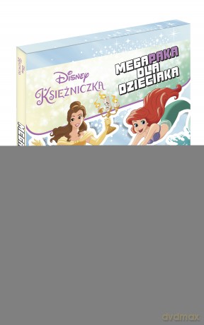Disney księżniczka. Megapaka dla dzieciaka [KSIĄŻKA]