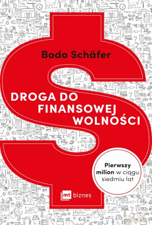Droga do finansowej wolności - Bodo Schafer [KSIĄŻKA]