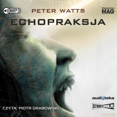 Echopraksja - Peter Watts [AUDIOBOOK]