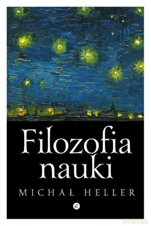 Filozofia nauki - Michał Heller [KSIĄŻKA]