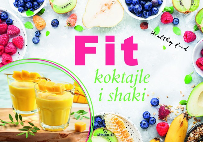 Fit koktajle i shaki [KSIĄŻKA]