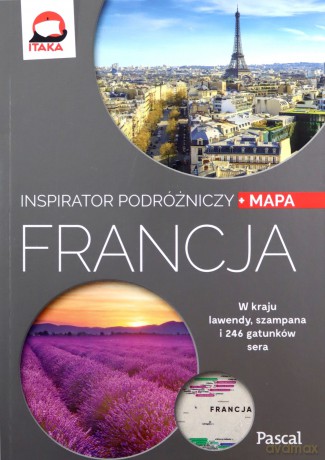 Francja. Inspirator podróżniczy [KSIĄŻKA]