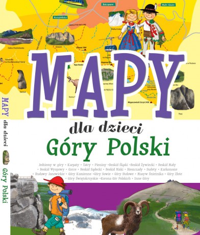 Góry Polski. Mapy dla dzieci - Patrycja Zarawska [KSIĄŻKA]
