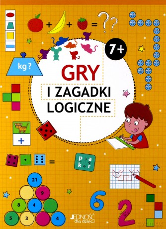 Gry i zagadki logiczne 7+ [KSIĄŻKA]