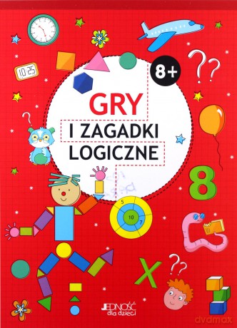Gry i zagadki logiczne 8+ [KSIĄŻKA]