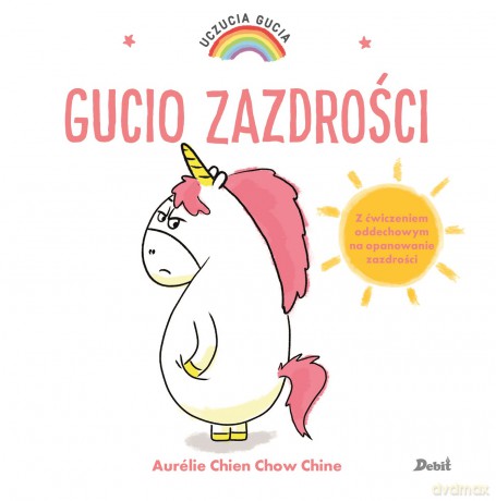 Gucio zazdrości. Uczucia Gucia - Aurelie Chien Chow Chine [KSIĄŻKA]