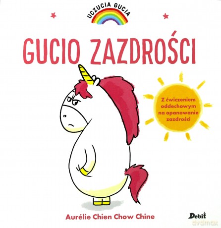 Gucio zazdrości. Uczucia Gucia - Aurelie Chien Chow Chine [KSIĄŻKA]