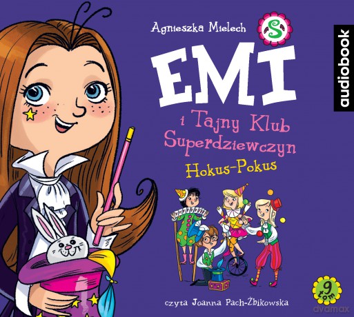 Hokus-pokus. Emi Emi i Tajny Klub Superdziewczyn (Tom 9) - Agnieszka Mielech [AUDIOBOOK]