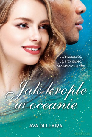 Jak krople w oceanie - Ava Dellaira [KSIĄŻKA]