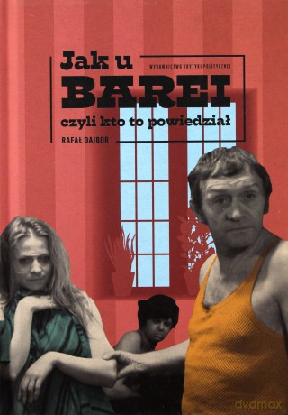 Jak u Barei czyli kto to powiedział - Rafał Dajbor [KSIĄŻKA]