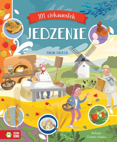 Jedzenie. 101 ciekawostek - Magda Malicka [KSIĄŻKA]