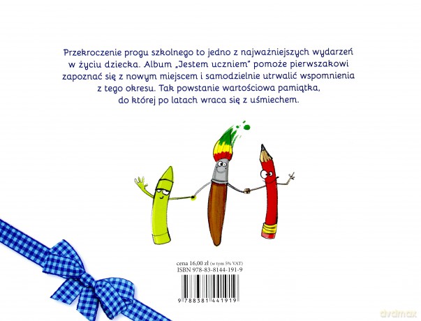 Jestem uczniem. Pamiątkowy album pierwszoklasisty - Dorota Skwark, Ola Makowska [KSIĄŻKA]