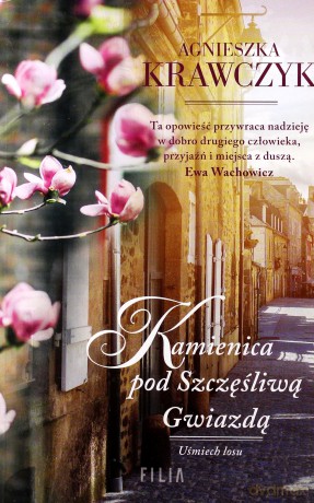 Kamienica pod szczęśliwą gwiazdą. Uśmiech losu (Tom 1) (pocket) - Agnieszka Krawczyk [KSIĄŻKA]