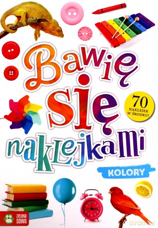 Kolory. Bawię się naklejkami [KSIĄŻKA]