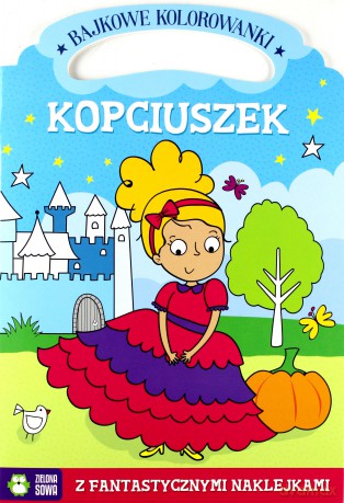 Kopciuszek. Bajkowe kolorowanki [KSIĄŻKA]