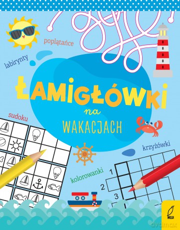 Łamigłówki na wakacjach [KSIĄŻKA]