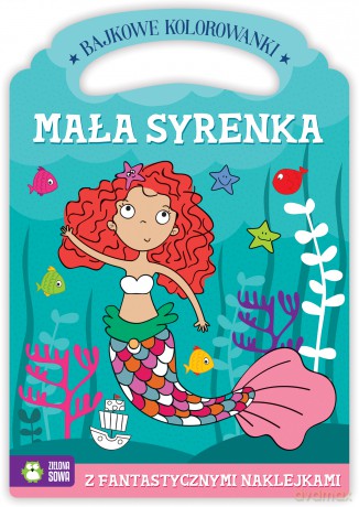 Mała syrenka. Bajkowe kolorowanki [KSIĄŻKA]
