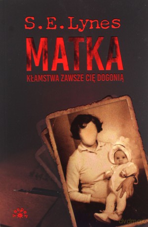 Matka - S.E. Lynes [KSIĄŻKA]