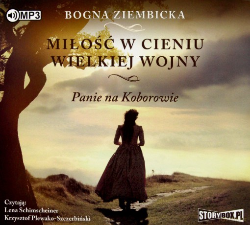 Miłość w cieniu wielkiej wojny - Bogna Ziembicka [AUDIOBOOK]