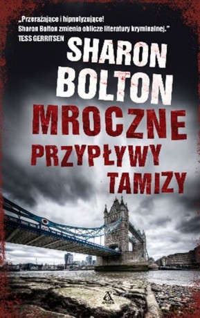 Mroczne przypływy Tamizy (pocket) - Sharon Bolton [KSIĄŻKA]