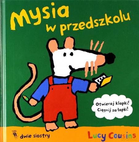 Mysia w przedszkolu - Lucy Cousins [KSIĄŻKA]