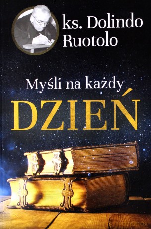 Myśli na każdy dzień - Dolindo Ruotolo [KSIĄŻKA]