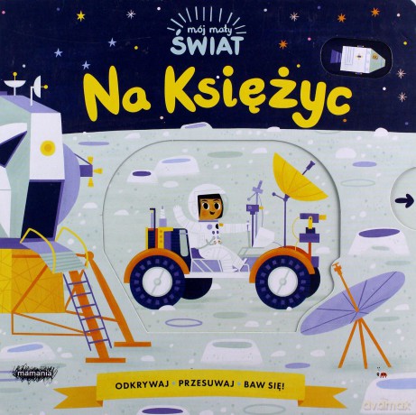 Na księżyc. Mój mały świat - Allison Black [KSIĄŻKA]