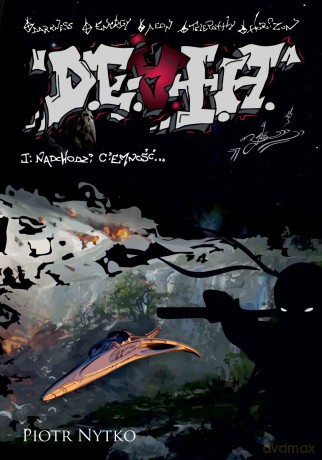 Nadchodzi ciemność d.e.a.t.h. (Tom 1) - Piotr Nytko [KSIĄŻKA]