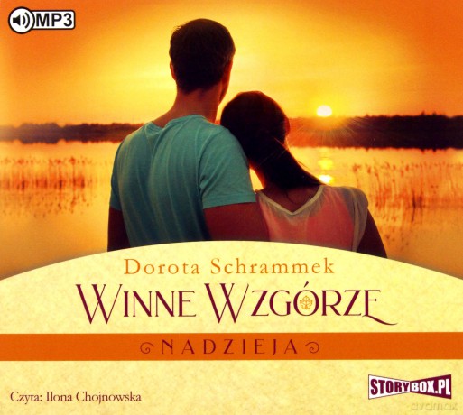 Nadzieja. Winne wzgórze (Tom 2) - Dorota Schrammek [AUDIOBOOK]