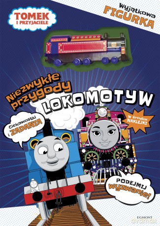 Niezwykłe przygody lokomotyw. Tomek i przyjaciele [KSIĄŻKA]