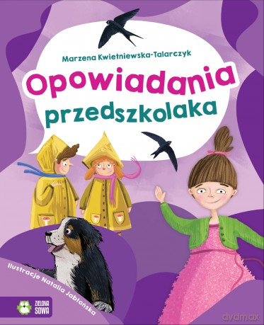 Opowiadania przedszkolaka - Marzena Kwietniewska-Talarczyk [KSIĄŻKA]