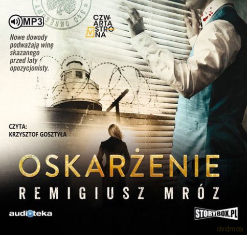 Oskarżenie. Seria z Joanną Chyłką (Tom 6) - Remigiusz Mróz [AUDIOBOOK]