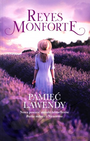 Pamięć lawendy - Reyes Monforte [KSIĄŻKA]