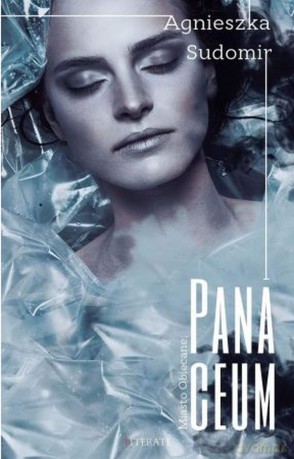 Panaceum - Agnieszka Sudomir [KSIĄŻKA]