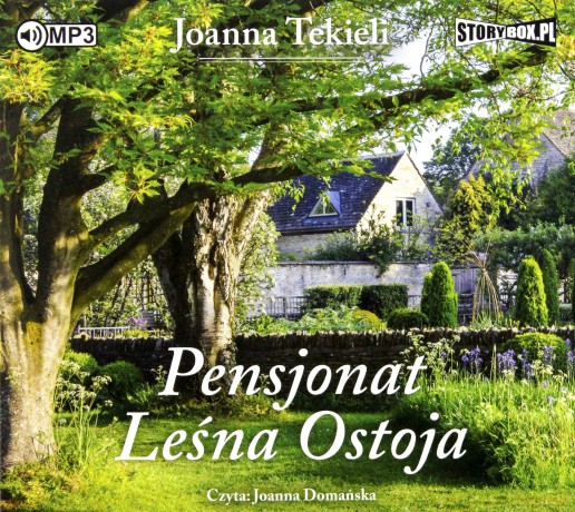 Pensjonat Leśna Ostoja - Joanna Tekieli [AUDIOBOOK]